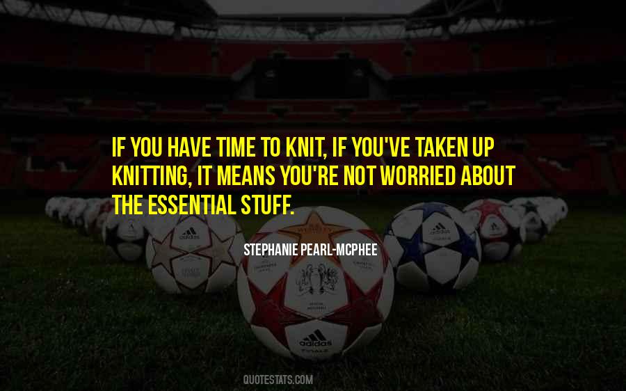 Not Worried About You Quotes #1208370