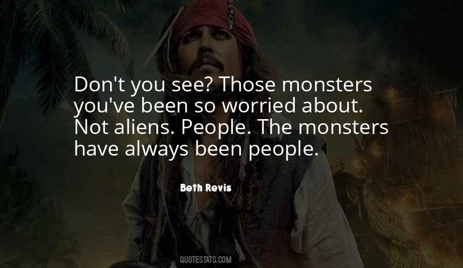 Not Worried About You Quotes #1461279
