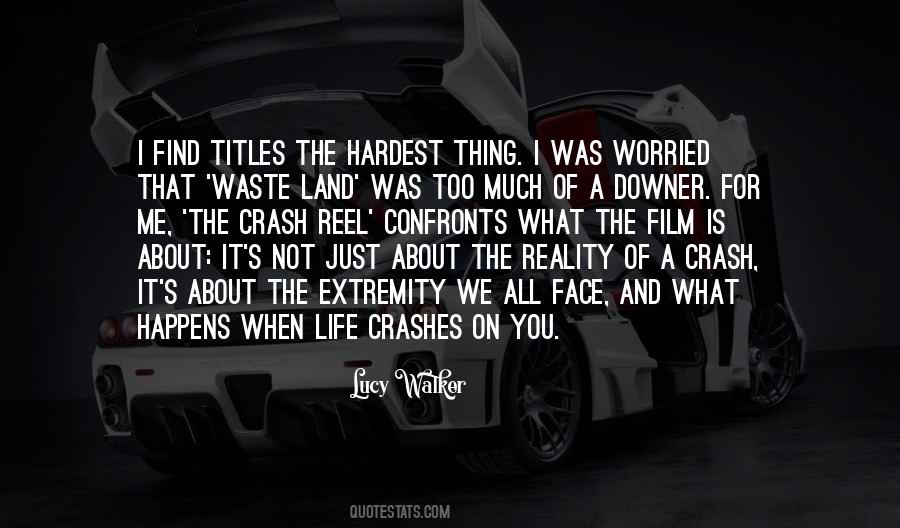 Not Worried About You Quotes #1506035