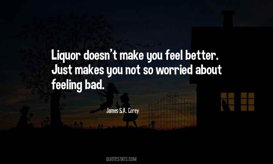 Not Worried About You Quotes #1651877