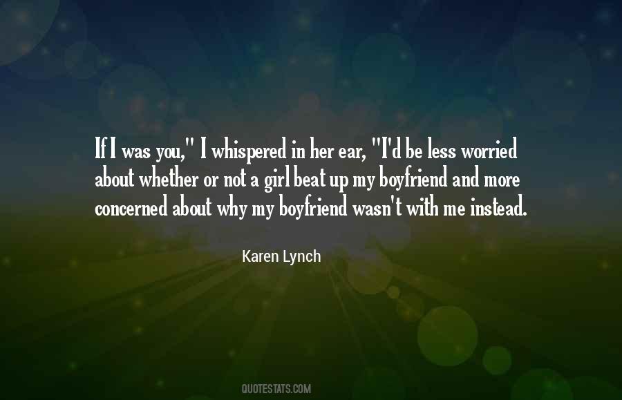 Not Worried About You Quotes #1801737