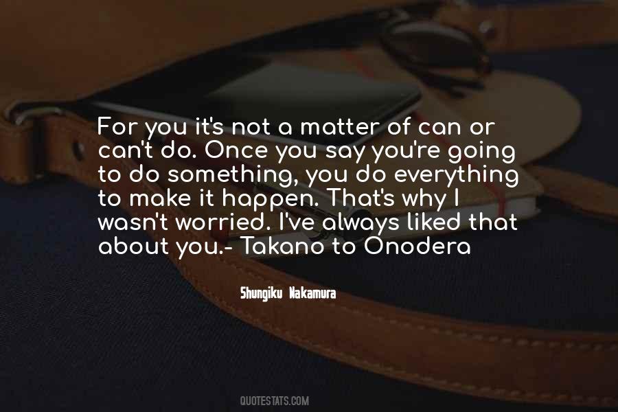 Not Worried About You Quotes #583769