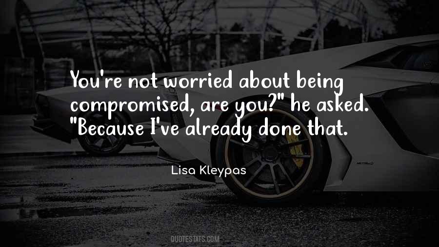 Not Worried About You Quotes #842273