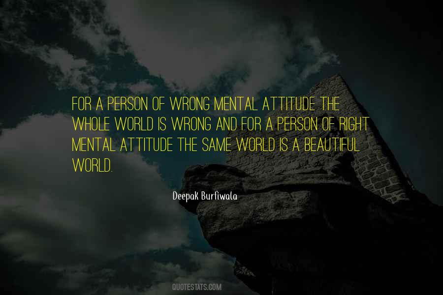 Right Mental Attitude Quotes #1844376