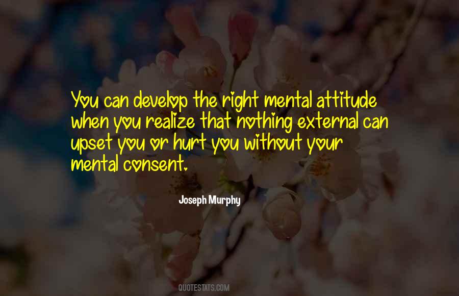 Right Mental Attitude Quotes #275990