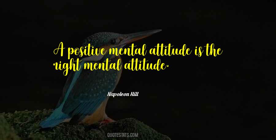 Right Mental Attitude Quotes #733830