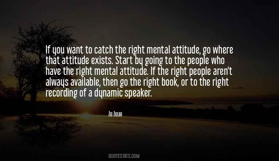 Right Mental Attitude Quotes #860751