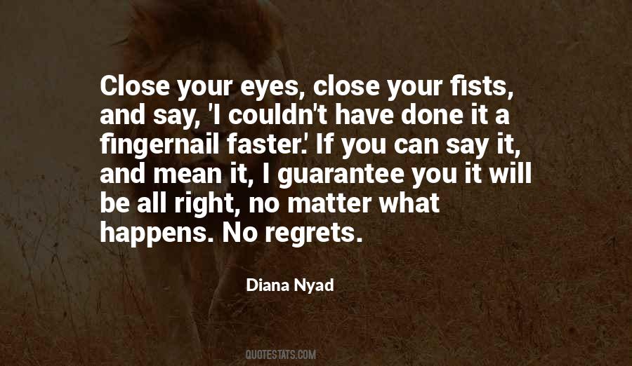 Eyes Close Quotes #1471689