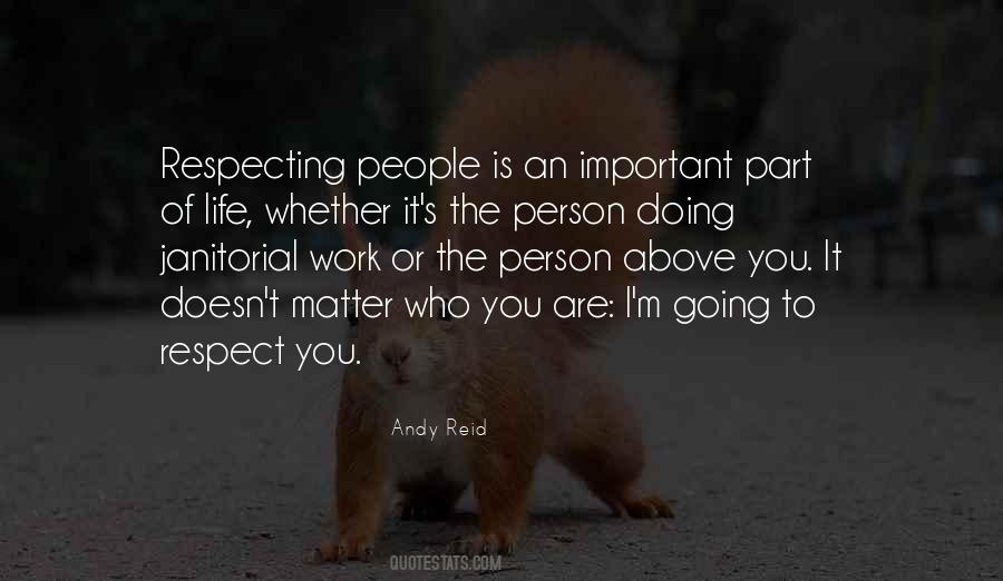 Quotes About Respecting Other People #527457