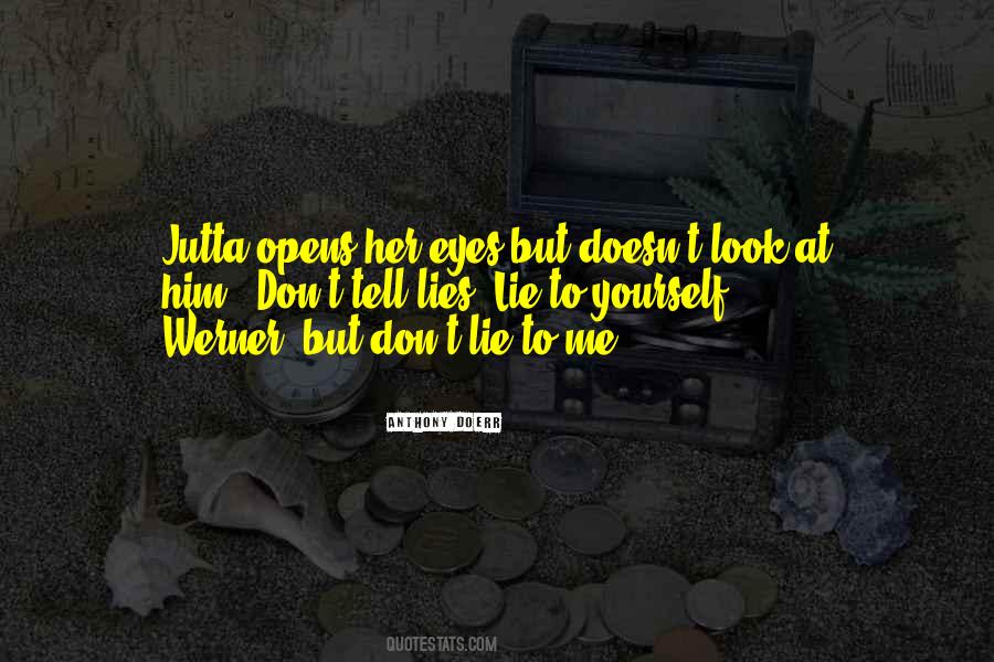 Eyes Don't Lie Quotes #1290022