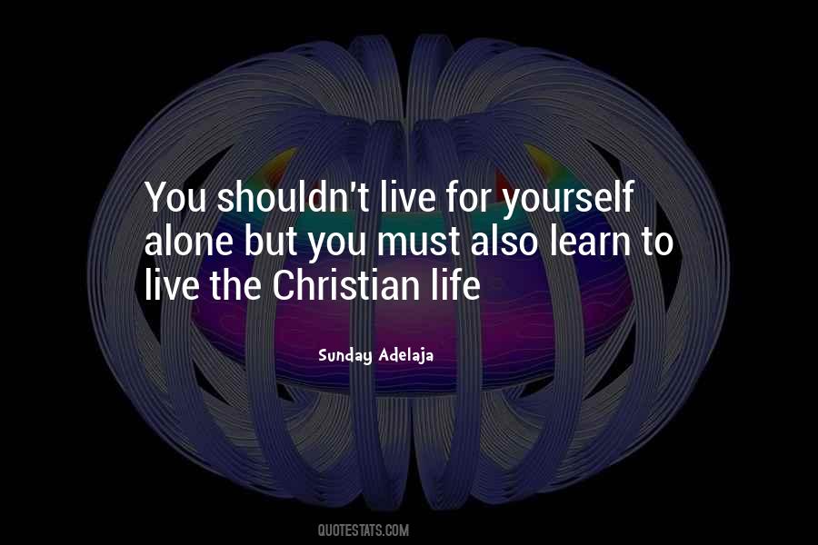 Be Selfish To Be Selfless Quotes #1504646