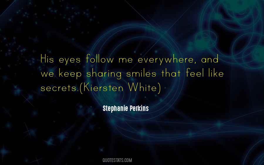 Eyes Everywhere Quotes #578168