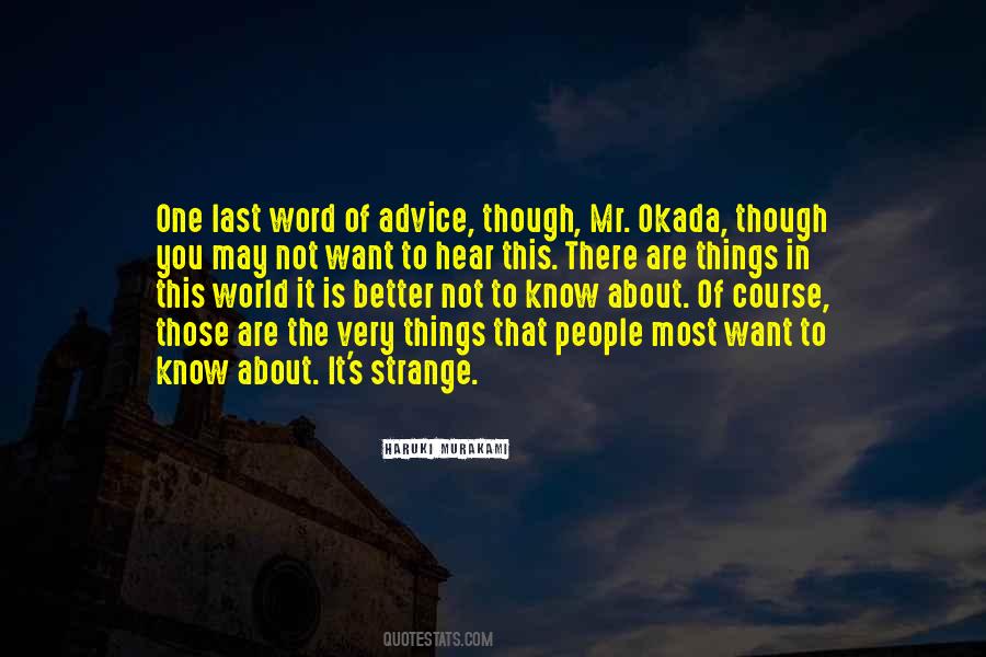 Last One To Know Quotes #75892