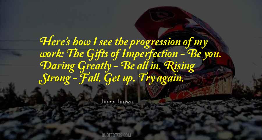 I Fall I Get Up Quotes #1811475