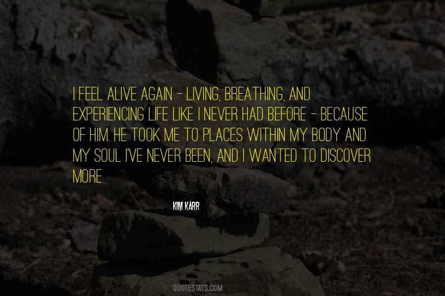 I Feel Alive Again Quotes #632254
