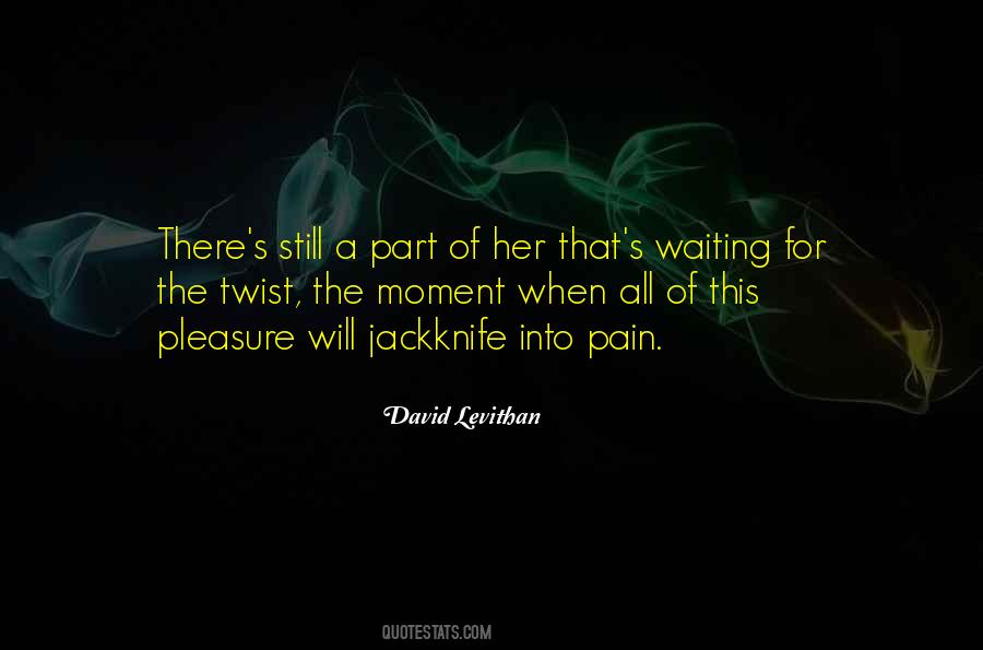 A Moment Of Pleasure Quotes #140464