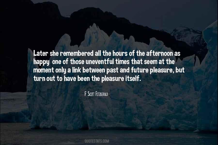 A Moment Of Pleasure Quotes #1725633