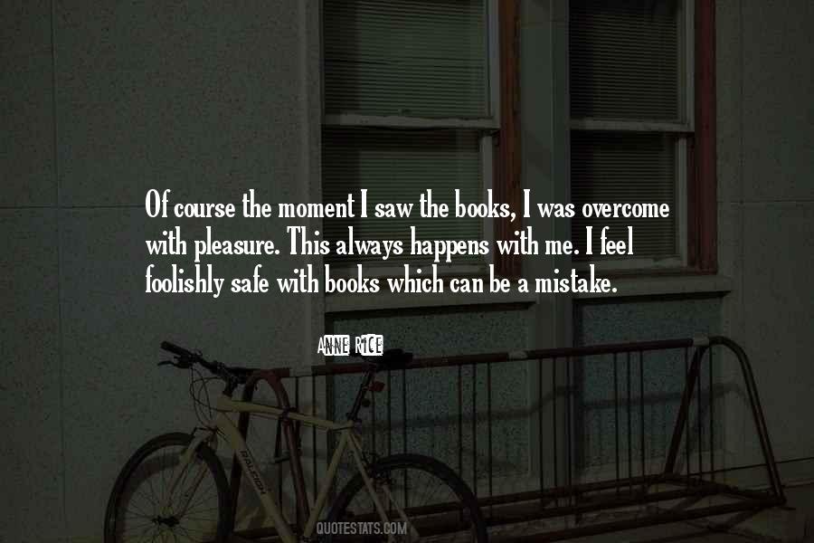 A Moment Of Pleasure Quotes #598045