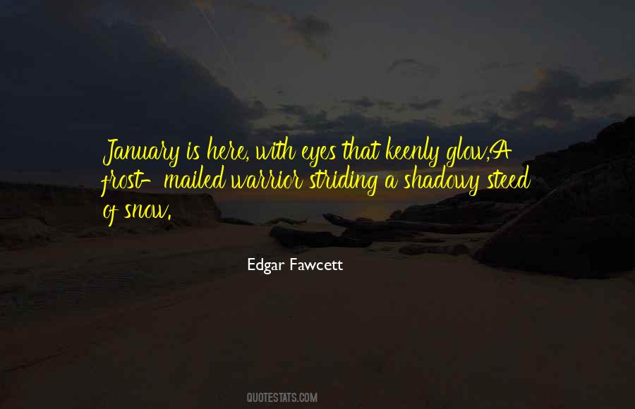 Eyes Glow Quotes #729939