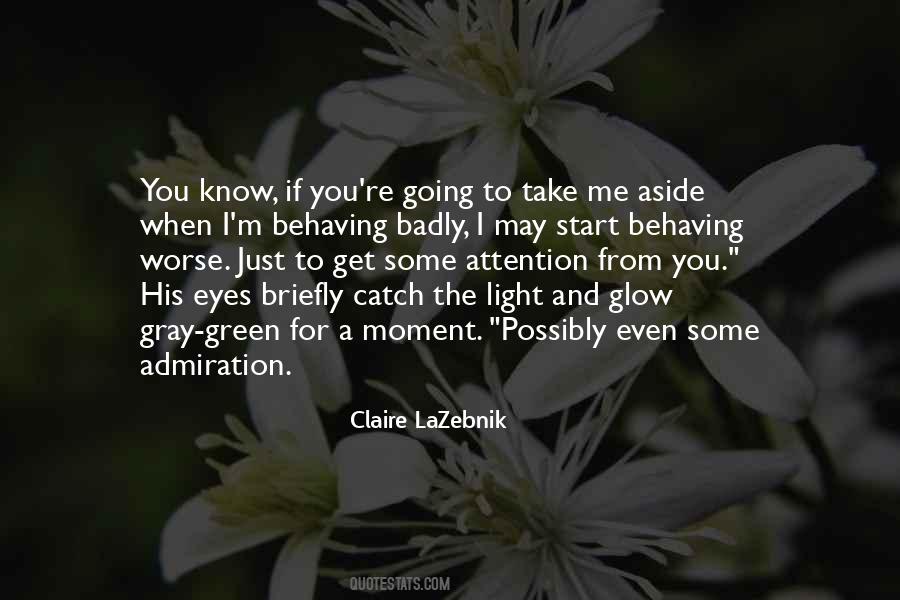 Eyes Glow Quotes #804278
