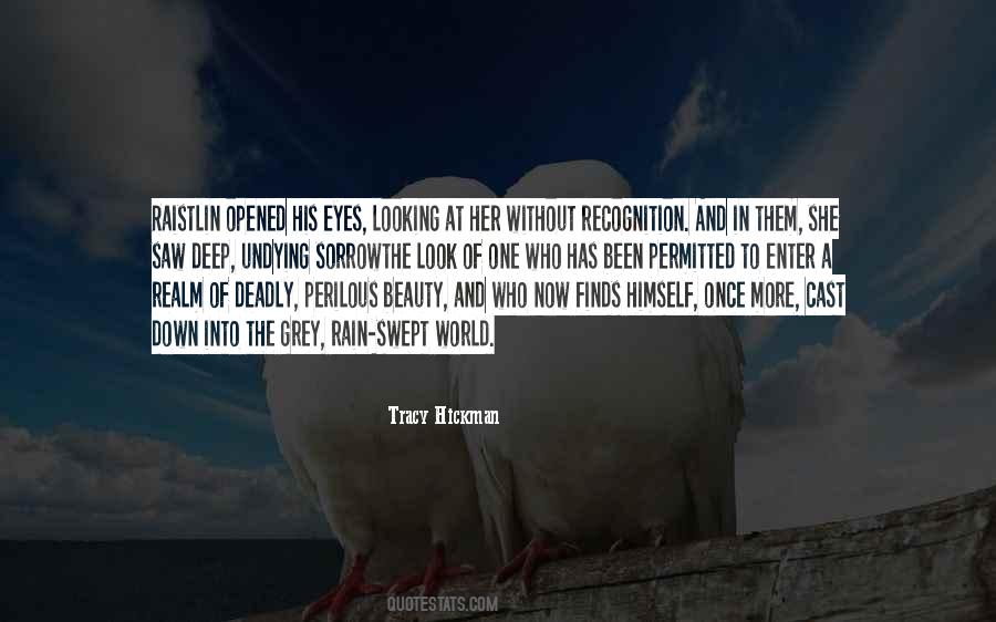 Eyes Have Been Opened Quotes #1252631