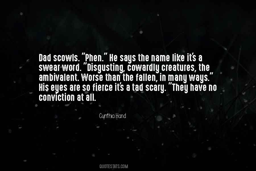 Eyes Have Been Opened Quotes #1493753