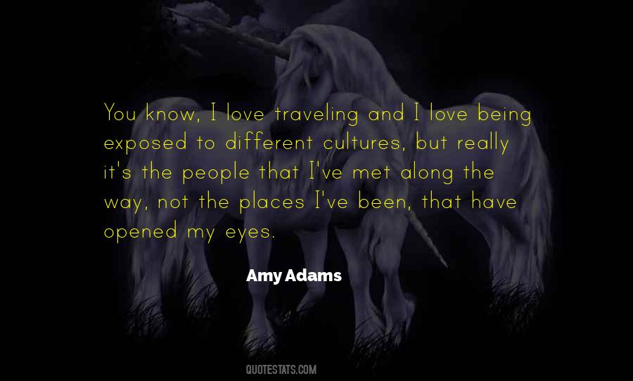 Eyes Have Been Opened Quotes #1557836