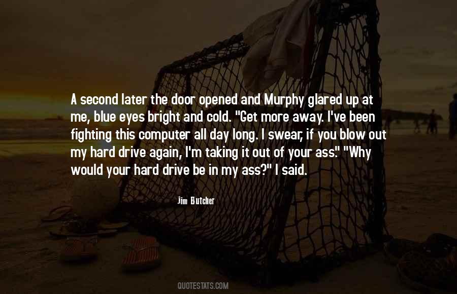 Eyes Have Been Opened Quotes #1621797