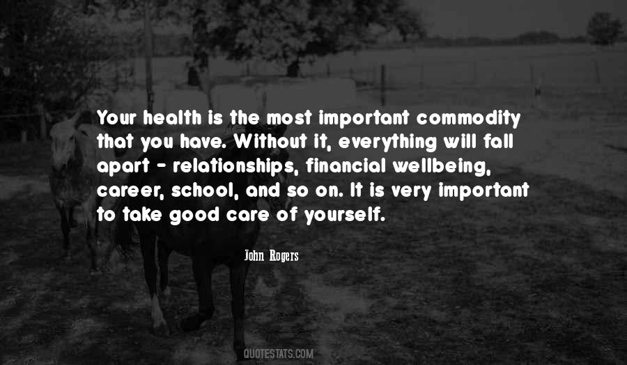 Your Health Is More Important Quotes #184532
