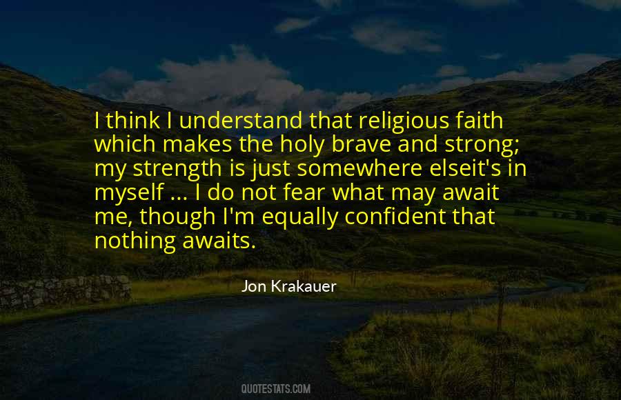 Strong And Confident Quotes #730537