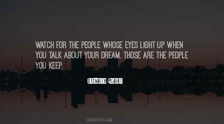 Eyes Light Up Quotes #1541652