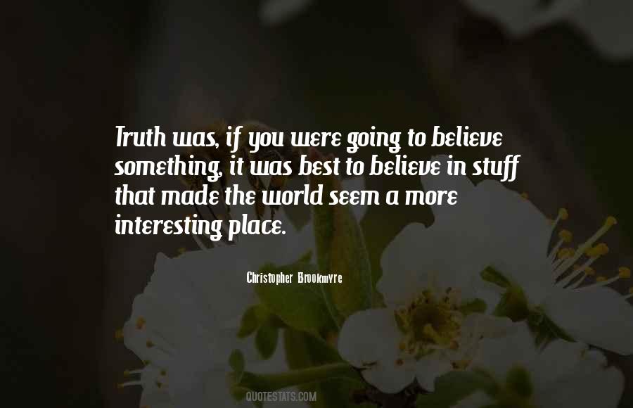 The Best Place In The World Quotes #1399842