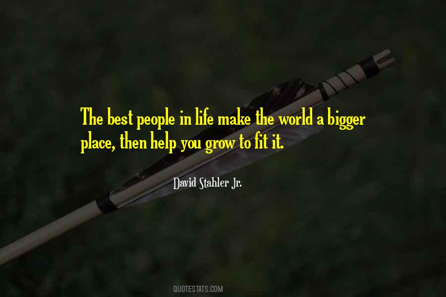 The Best Place In The World Quotes #1829279