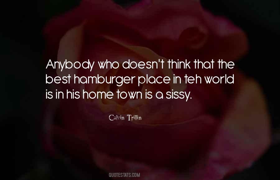 The Best Place In The World Quotes #393816