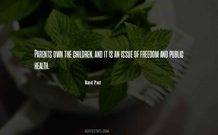Freedom And Health Quotes #1151760