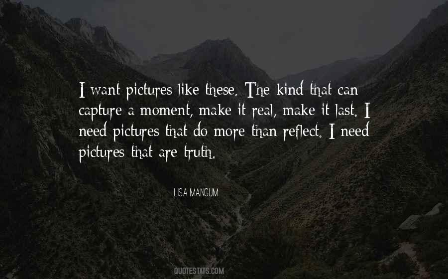 Capture Pictures Quotes #1088745