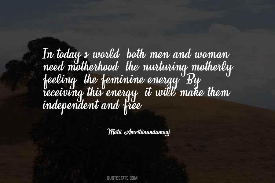 Feeling Independent Quotes #350992