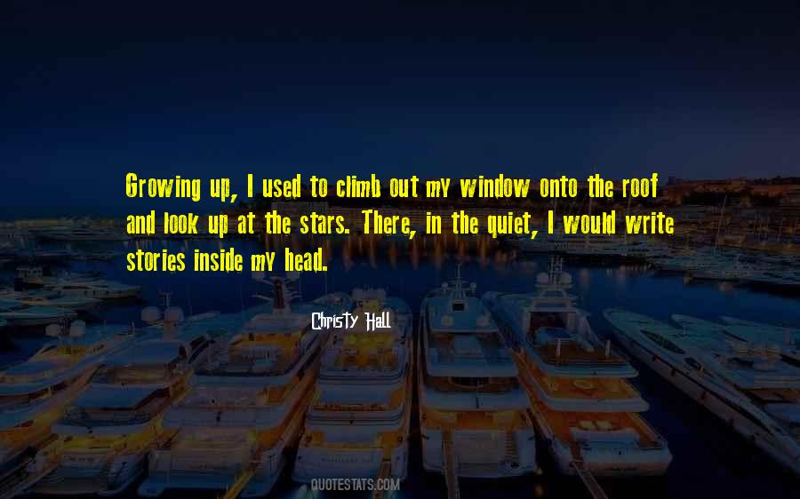 When I Look Up At The Stars Quotes #166396