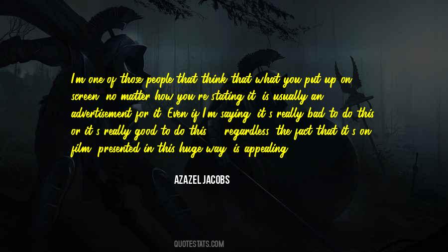 No One Is Good Or Bad Quotes #829650