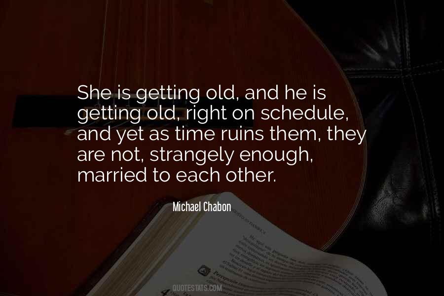 They Are Getting Married Quotes #1423583