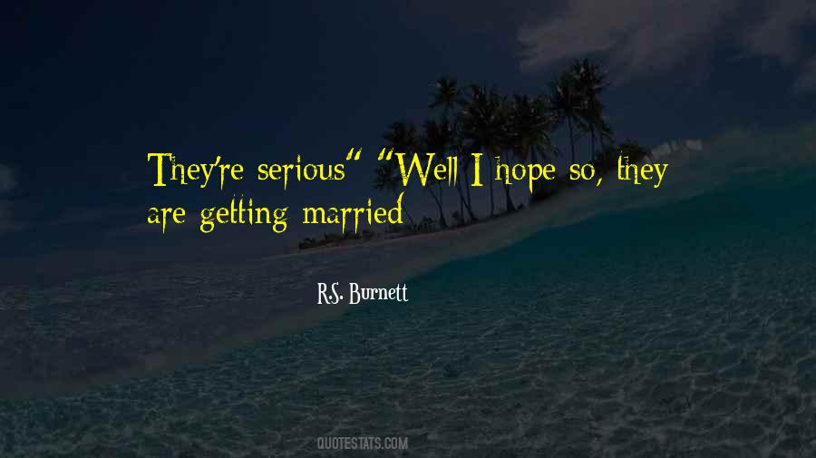 They Are Getting Married Quotes #1636772