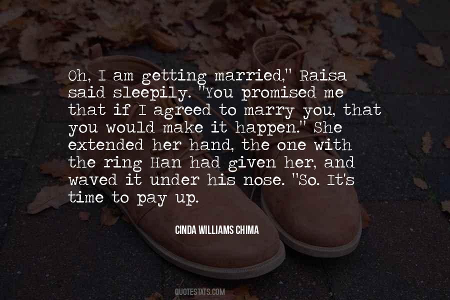 They Are Getting Married Quotes #882383