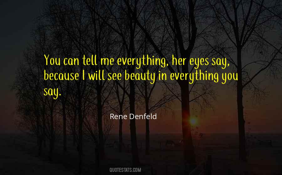 Eyes See Beauty Quotes #1353816