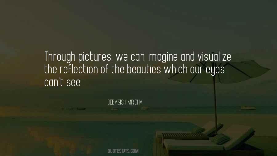 Eyes See Beauty Quotes #1592933