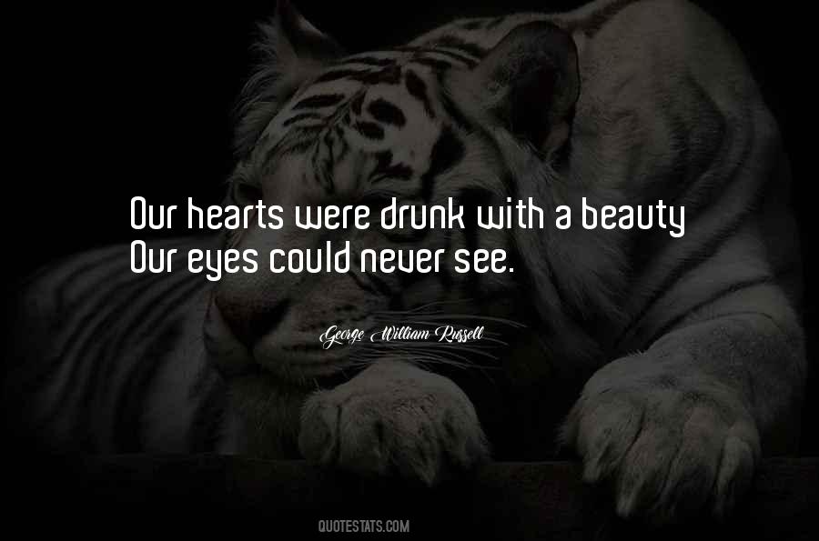 Eyes See Beauty Quotes #429103