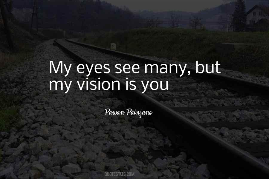 Eyes See Quotes #1276375