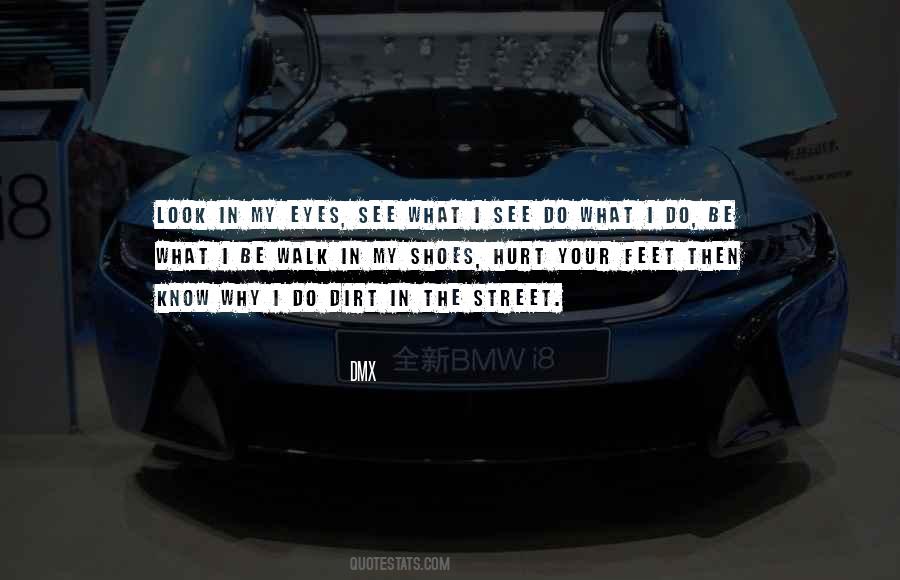 Eyes See Quotes #90627