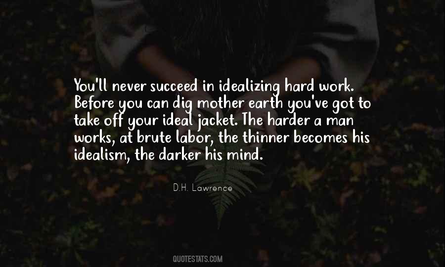 Quotes About A Man Who Works Hard #444204