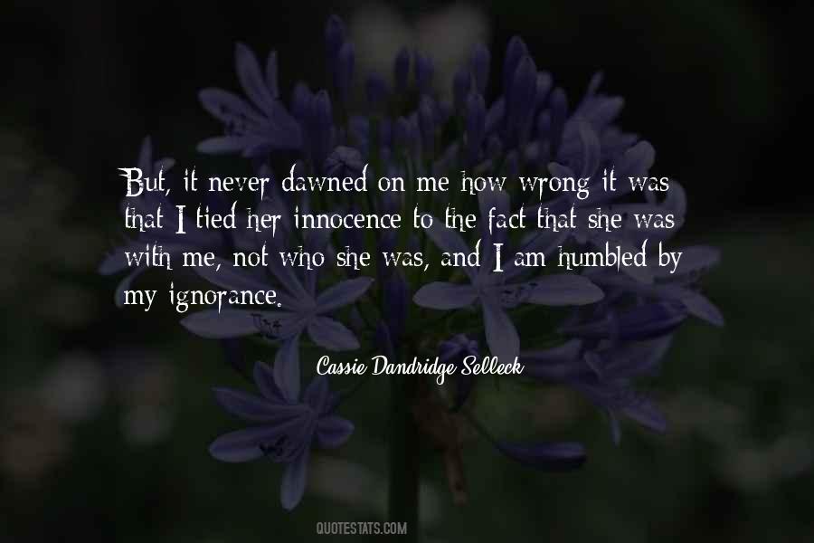 I Am Never Wrong Quotes #1590478