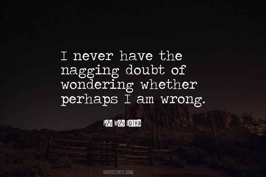 I Am Never Wrong Quotes #349538